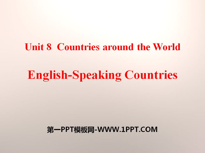 《English-Speaking Countries》Countries around the World PPT课件-预览图01