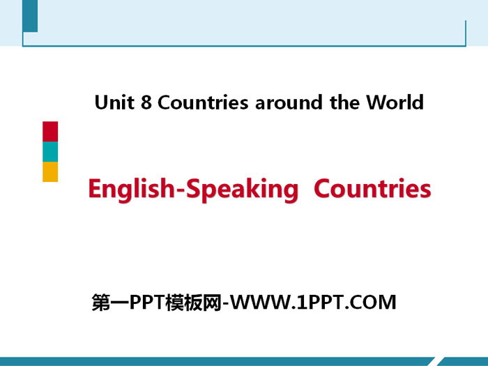 《English-Speaking Countries》Countries around the World PPT教学课件-预览图01