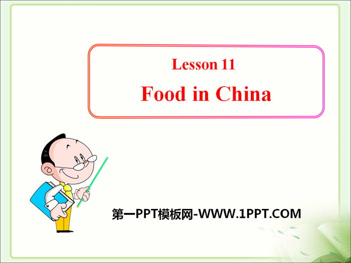 Food in ChinaIt\s Show Time! PPT