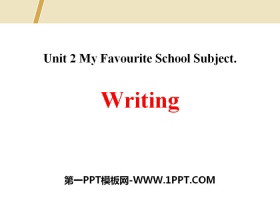 WritingMy Favourite School Subject PPT