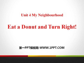 Eat a Donut and Turn RightMy Neighbourhood PPTμ