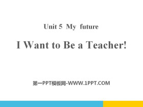 I Want to Be a TeacherMy Future PPTѧμ