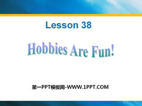 Hobbies Are Fun!Enjoy Your Hobby PPTd