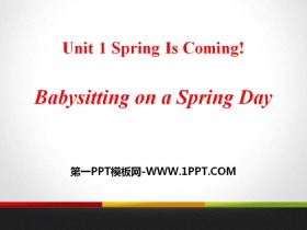 Babysitting on a Spring DaySpring Is Coming PPT