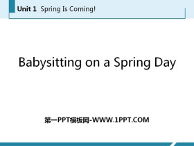 Babysitting on a Spring DaySpring Is Coming PPTnd
