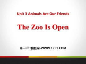 The Zoo Is OpenAnimals Are Our Friends PPTμ