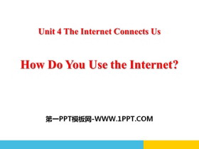 How Do You Use the Internet?The Internet Connects Us PPTMn
