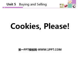 Cookies,Please!Buying and Selling PPTѧμ