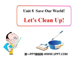 Let's Clean Up!Save Our World! PPT