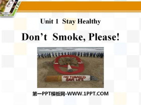Don't Smoke,Please!Stay healthy PPT