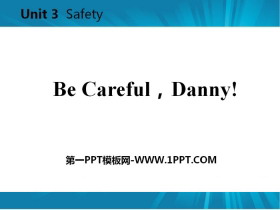 Be Careful,Danny!Safety PPŤWn