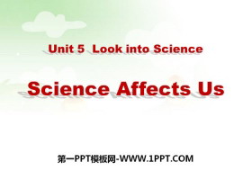 Science Affects UsLook into Science! PPTμ