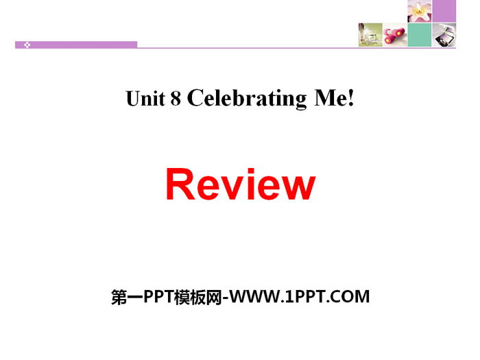 《Review》Celebrating Me! PPT-预览图01