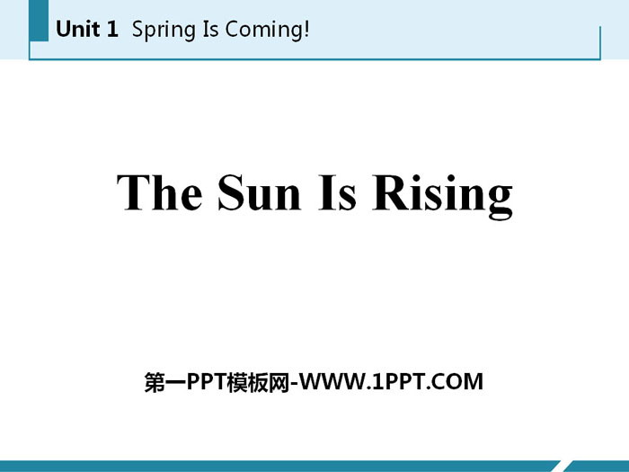 The Sun Is RisingSpring Is Coming PPTѿμ