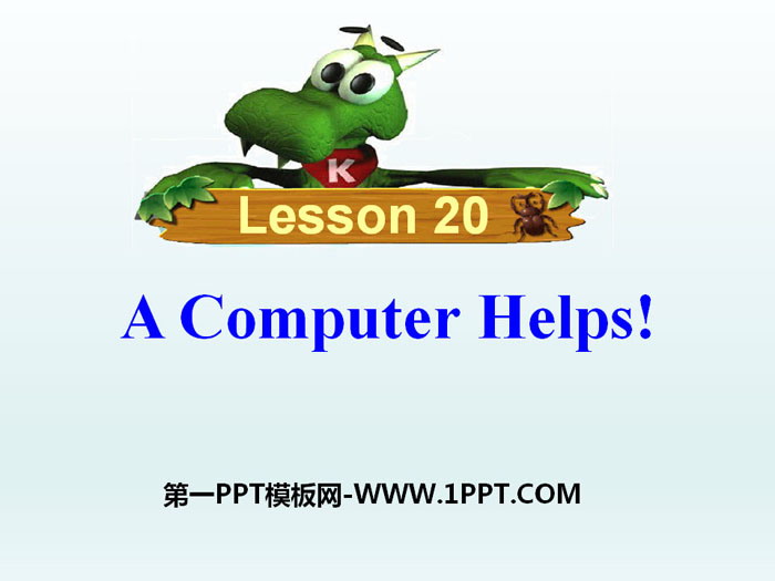《A Computer Helps!》The Internet Connects Us PPT下载-预览图01