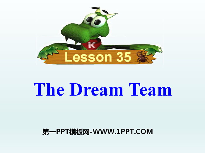 《The Dream Team》Be a Champion! PPT课件-预览图01