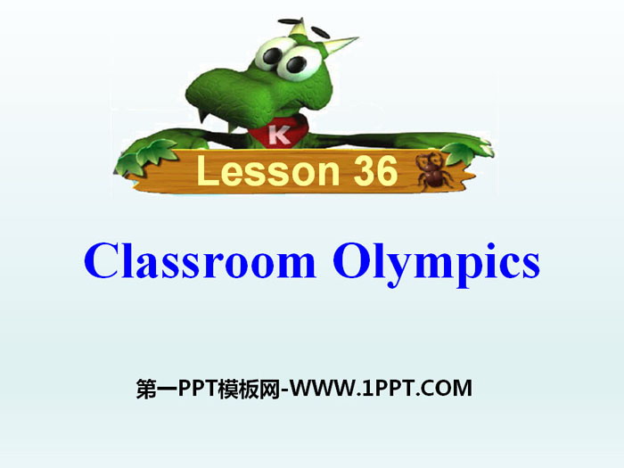 《Classroom Olympics》Be a Champion! PPT课件-预览图01