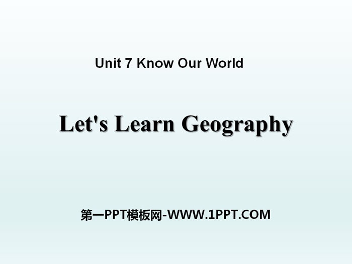 Let\s Learn GeographyKnow Our World PPT