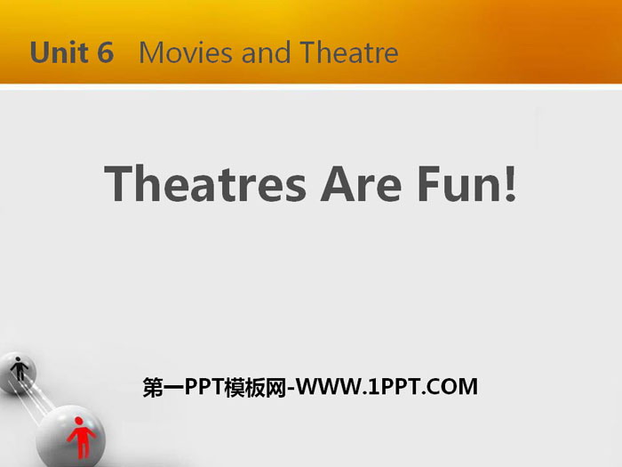 Theatres Are Fun!Movies and Theatre PPŤWn