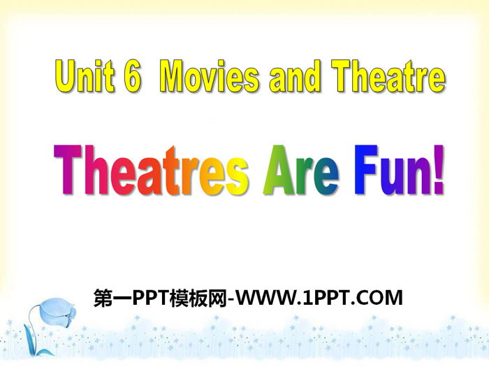 Theatres Are Fun!Movies and Theatre PPTMd