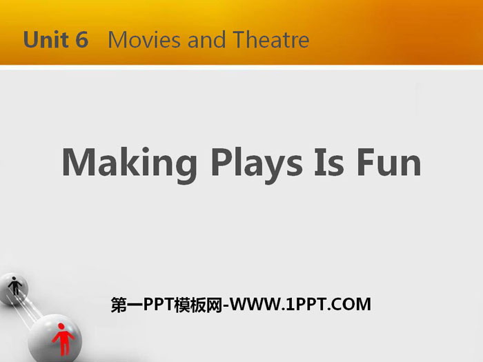 Making Plays Is FunMovies and Theatre PPŤWn