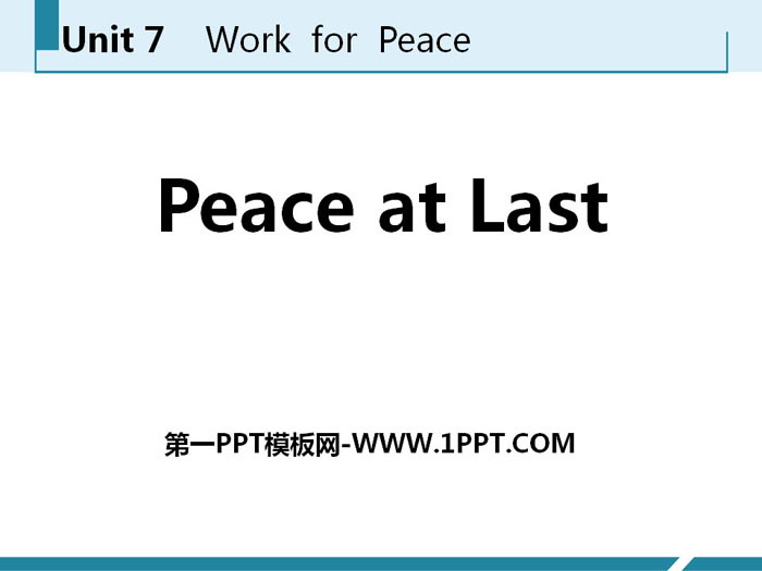 Peace at LastWork for Peace PPTѿμ