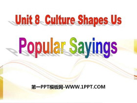Popular SayingsCulture Shapes Us PPTμ