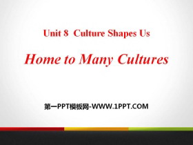 Home to Many CulturesCulture Shapes Us PPT