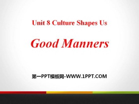 Good MannersCulture Shapes Us PPT