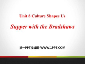 Supper with the BradshawsCulture Shapes Us PPT