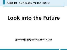 Look into the Future!Get ready for the future PPTѧμ