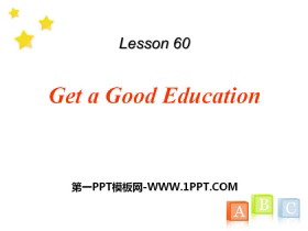 Get a Good EducationGet ready for the future PPTd