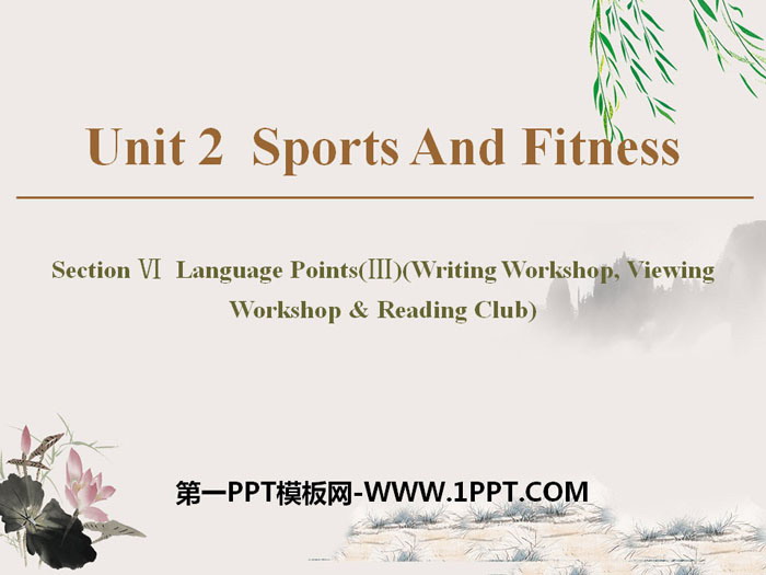 《Sports And Fitness》Section ⅥPPT-预览图01