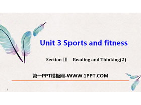 《Sports and Fitness》Reading and Thinking PPT教学课件