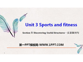 《Sports and Fitness》Discovering Useful Structures PPT下载