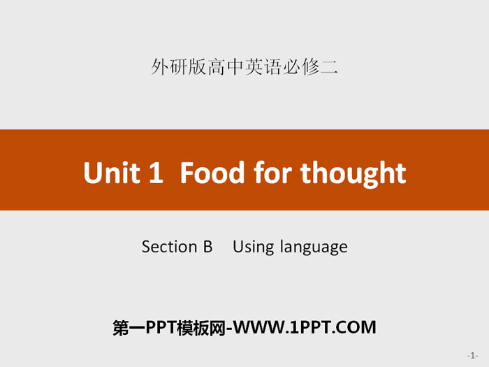 《Food for thought》Section B PPT-预览图01