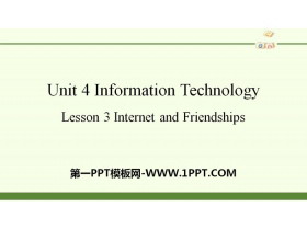 Information TechnologyLesson3 Internet and Friendships PPT