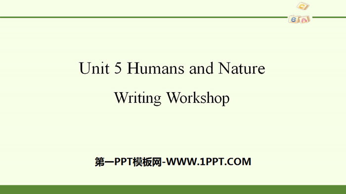 《Huamns and nature》Writing Workshop PPT-预览图01