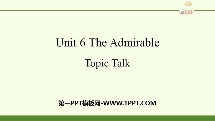 The AdmirableTopic Talk PPT