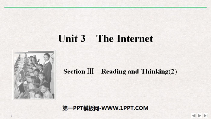 《The Internet》SectionⅢ PPT课件-预览图01