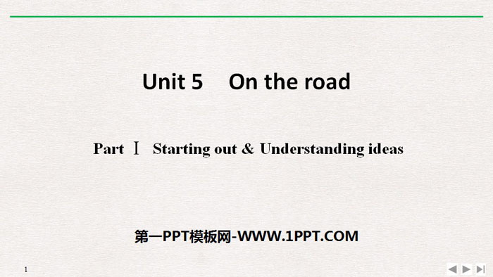 《On the road》PartⅠ PPT-预览图01
