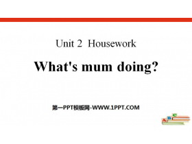 What's mum doing?Housework PPT