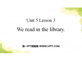 We read in the librarySchool PPT