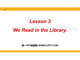 We read in the librarySchool PPTn