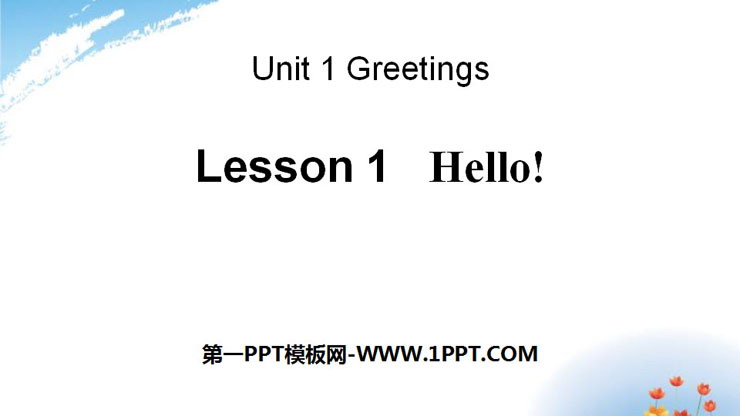《Hello!》Greetings PPT课件-预览图01
