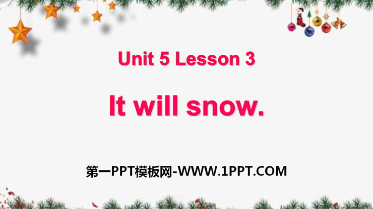 《It will snow》Weather PPT课件-预览图01