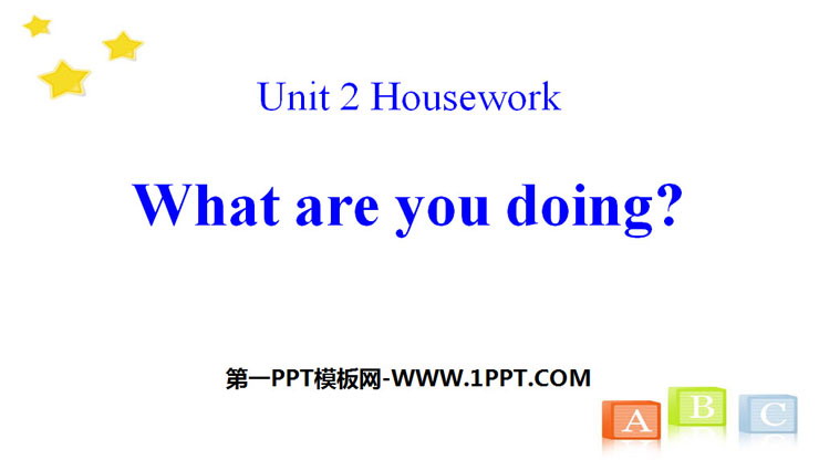 《What are you doing?》Housework PPT课件-预览图01