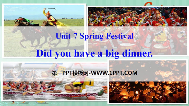 《Did you have a big dinner》Spring Festival PPT-预览图01
