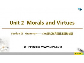 《Morals and Virtues》SectionⅢ PPT�n件下�d