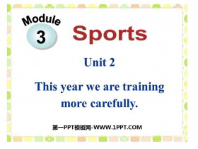 This year we are trainning more carefullySports PPTnd